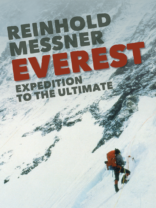 Title details for Everest by Reinhold Messner - Available